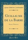 Arnaut Vidal de Castelnaudari - Guillaume de la Barre