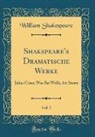 William Shakespeare - Shakspeare's Dramatische Werke, Vol. 5