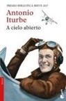 Antonio Iturbe, Antonio G. Iturbe - A cielo abierto