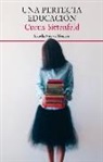 Curtis Sittenfeld - Una perfecta educación