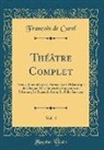 François De Curel - Théâtre Complet, Vol. 4