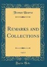 Thomas Hearne - Remarks and Collections, Vol. 8 (Classic Reprint)