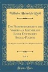 Wilhelm Heinrich Riehl - Die Naturgeschichte des Volkes als Grundlage Einer Deutschen Social-Politik, Vol. 2