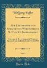 Wolfgang Keller - Zur Litteratur und Sprache von Worcester im X. Und XI. Jahrhundert, Vol. 1