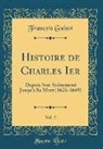 François Guizot - Histoire de Charles Ier, Vol. 2