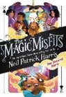 Neil P. Harris, Neil Patrick Harris, Kyle Hilton, Lissy Marlin - The Magic Misfits