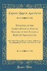 Eufaula Baptist Association - Minutes of the Thirty-Fourth Annual Session of the Eufaula Baptist Association