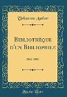 Unknown Author - Bibliothèque d'un Bibliophile