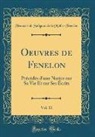 François De Salignac De Mothe-Fénelon - Oeuvres de Fenelon, Vol. 11