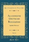 Bayerische Akademie der Wissenschaften - Allgemeine Deutsche Biographie, Vol. 35