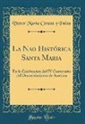 Víctor María Concas Y Palau - La Nao Histórica Santa Maria