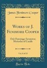 James Fenimore Cooper - Works of J. Fenimore Cooper, Vol. 8 of 10