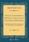 Mcgill University - Annual Calendar of McGill College and University Montreal