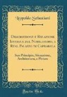 Leopoldo Sebastiani - Descrizzione e Relazione Istorica del Nobilissimo, e Real Palazzo di Caprarola
