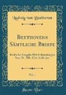 Ludwig van Beethoven - Beethovens Sämtliche Briefe, Vol. 1