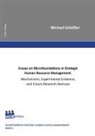 Michael Schüßler - Essays on Microfoundations in Strategic Human Resource Management: Mechanisms, Experimental Evidence, and Future Research Avenues