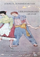 K Sommermeyer, Joer K Sommermeyer, Joerg K Sommermeyer, Joerg K. Sommermeyer, Syrg, Syrg... - Lieblingsmärchen