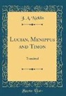 J. A. Nicklin - Lucian, Menippus and Timon