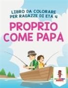 Coloring Bandit - Proprio Come Papà