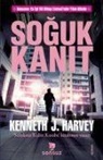 Kenneth J. Harvey - Soguk Kanit