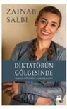 Zainab Salbi - Diktatörün Gölgesinde