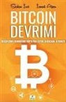 Ismail Alpen, Serkan Inci - Bitcoin Devrimi