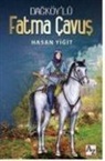 Hasan Yigit - Dagköylü Fatma Cavus