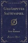 Knut Hamsun - Gedämpftes Saitenspiel (Classic Reprint)