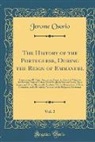 Jerome Osorio - The History of the Portuguese, During the Reign of Emmanuel, Vol. 2