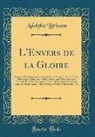 Adolphe Brisson - L'Envers de la Gloire