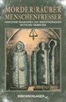 Mörder / Räuber / Menschenfresser
