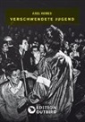 Axel Kores - Verschwendete Jugend