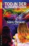Sibyl Quinke - Tod in der Klingenfabrik