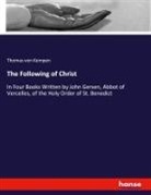 Thomas von Kempen, Thomas von Kempen, Thomas von Kempen - The Following of Christ