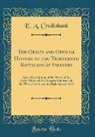 E. A. Cruikshank - The Origin and Official History of the Thirteenth Battalion of Infantry