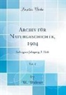 W. Weltner - Archiv für Naturgeschichte, 1904, Vol. 2