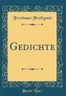 Ferdinand Freiligrath - Gedichte (Classic Reprint)