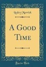Lesley Merrick - A Good Time (Classic Reprint)