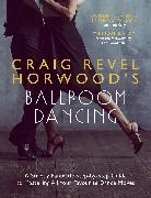 Craig Revel Horwood, Horwood Craig Revel - Craig Revel Horwood's Ballroom Dancing