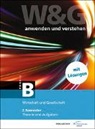 KV Bildungsgruppe Schweiz - W&G anwenden und verstehen, B-Profil, 2. Semester, Bundle ohne Lösungen