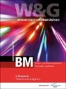 KV Bildungsgruppe Schweiz - W&G anwenden und verstehen, BM (Berufsmaturität), 4. Semester, Bundle ohne Lösungen