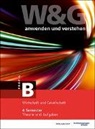 KV Bildungsgruppe Schweiz - W&G anwenden und verstehen, B-Profil, 4. Semester, Bundle ohne Lösungen