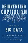 Viktor Mayer-Schonberger, Viktor Ramge Mayer-Schonberger, Vikto Mayer-Schönberger, Viktor Mayer-Schönberger, Thomas Ramge - Reinventing Capitalism in the Age of Big Data