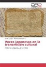 Irene Isabel Cafiero, Estel Cerono, Estela Cerono - Voces japonesas en la transmisión cultural