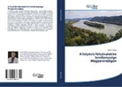 Gábris Gyula - A folyóvíz felszínalakító tevékenysége Magyarországon