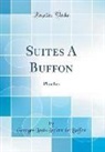 Georges Louis Leclerc de Buffon - Suites a Buffon: Planches (Classic Reprint)
