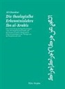 Ali Ghandour - Die theologische Erkenntnislehre Ibn al-Arabis