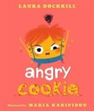 Laura Dockrill, Maria Karipidou - Angry Cookie