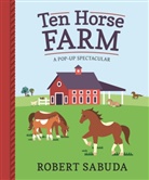 Robert Sabuda, Sabuda Robert, Robert Sabuda, Sabuda Robert - Ten Horse Farm
