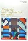 PREDECIR LAS TENDENCIAS DE MODA